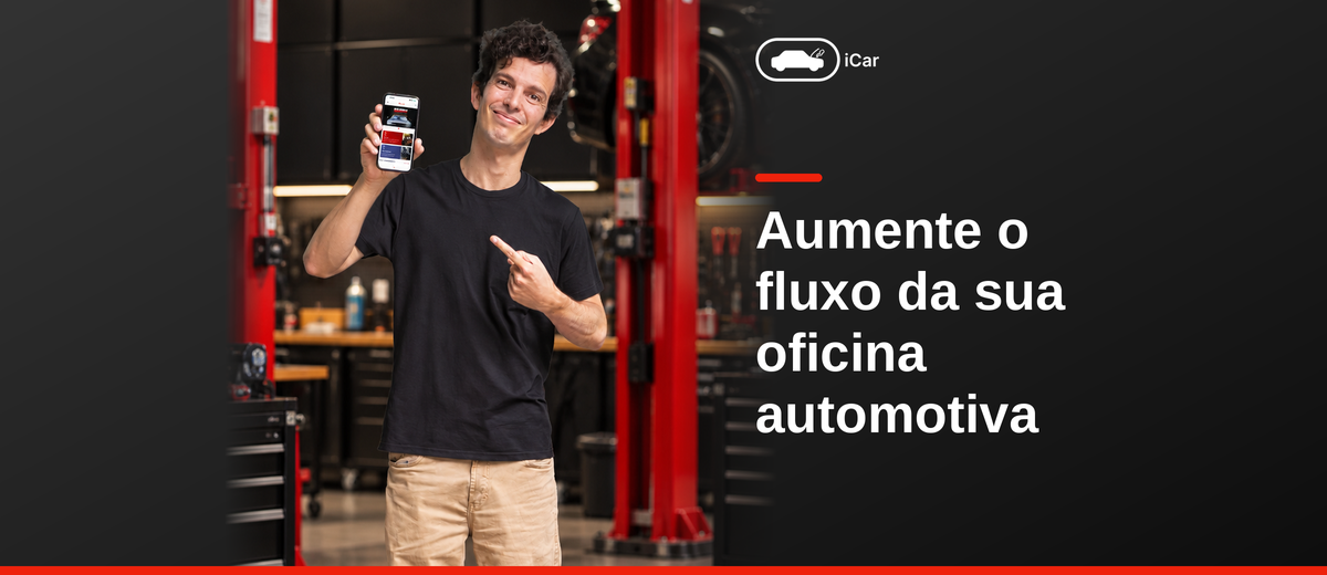 Aumente o fluxo da sua oficina automotiva